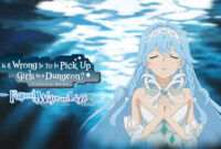 Is It Wrong to Try to Pick Up Girls in a Dungeon Fullland of Water and Light Switch NSPP Is It Wrong to Try to Pick Up Girls in a Dungeon? ~Fullland of Water and Light~ Switch NSP